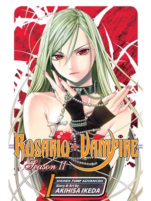 cover image of Rosario+Vampire: Season II, Volume 1